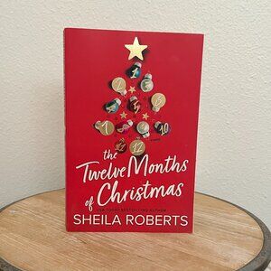 The Twelve Months of Christmas, by Sheila Roberts Holiday Read Fiction Book